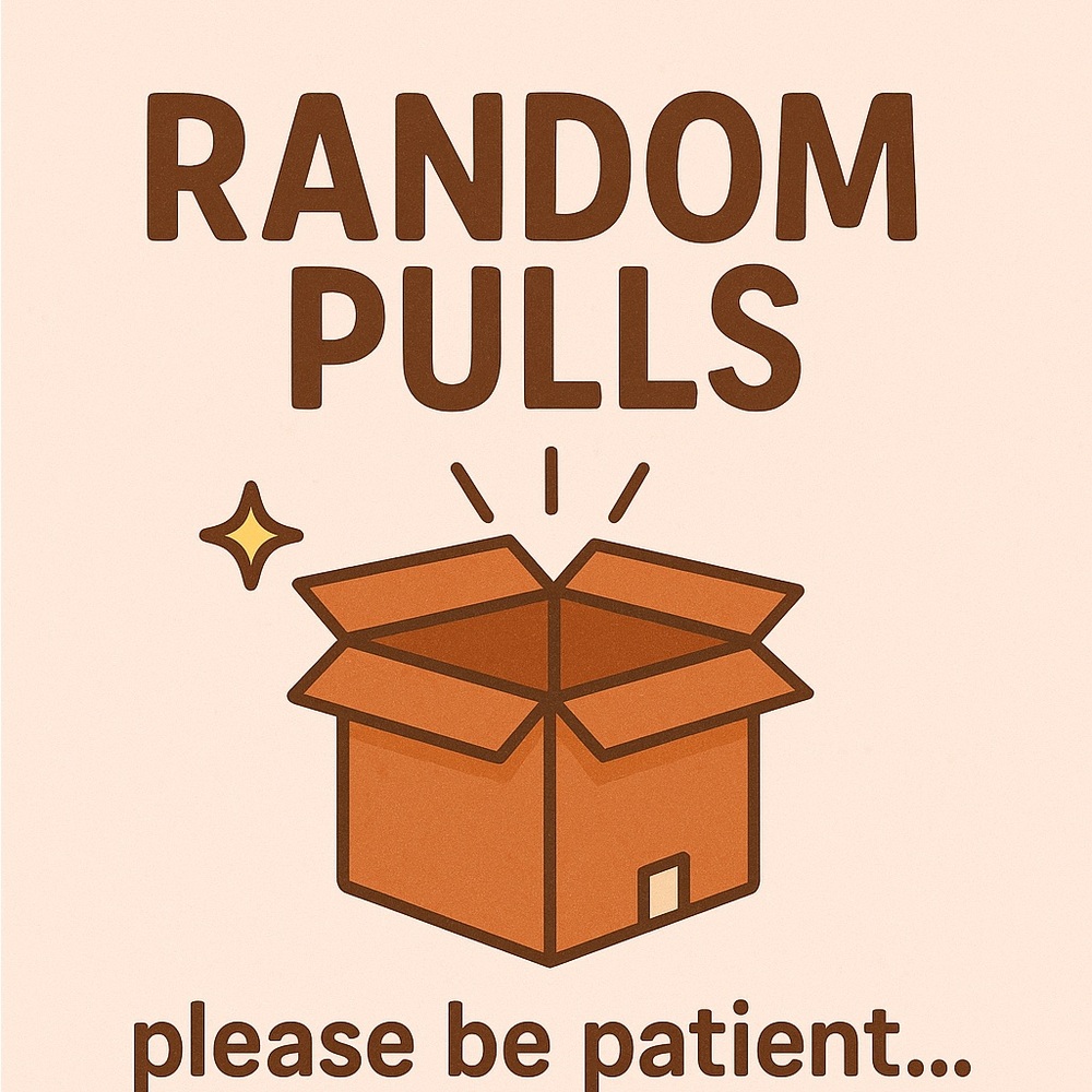 Random pulls- Please Bid Responsibly